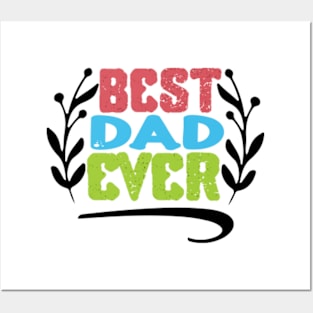 best dad ever Posters and Art